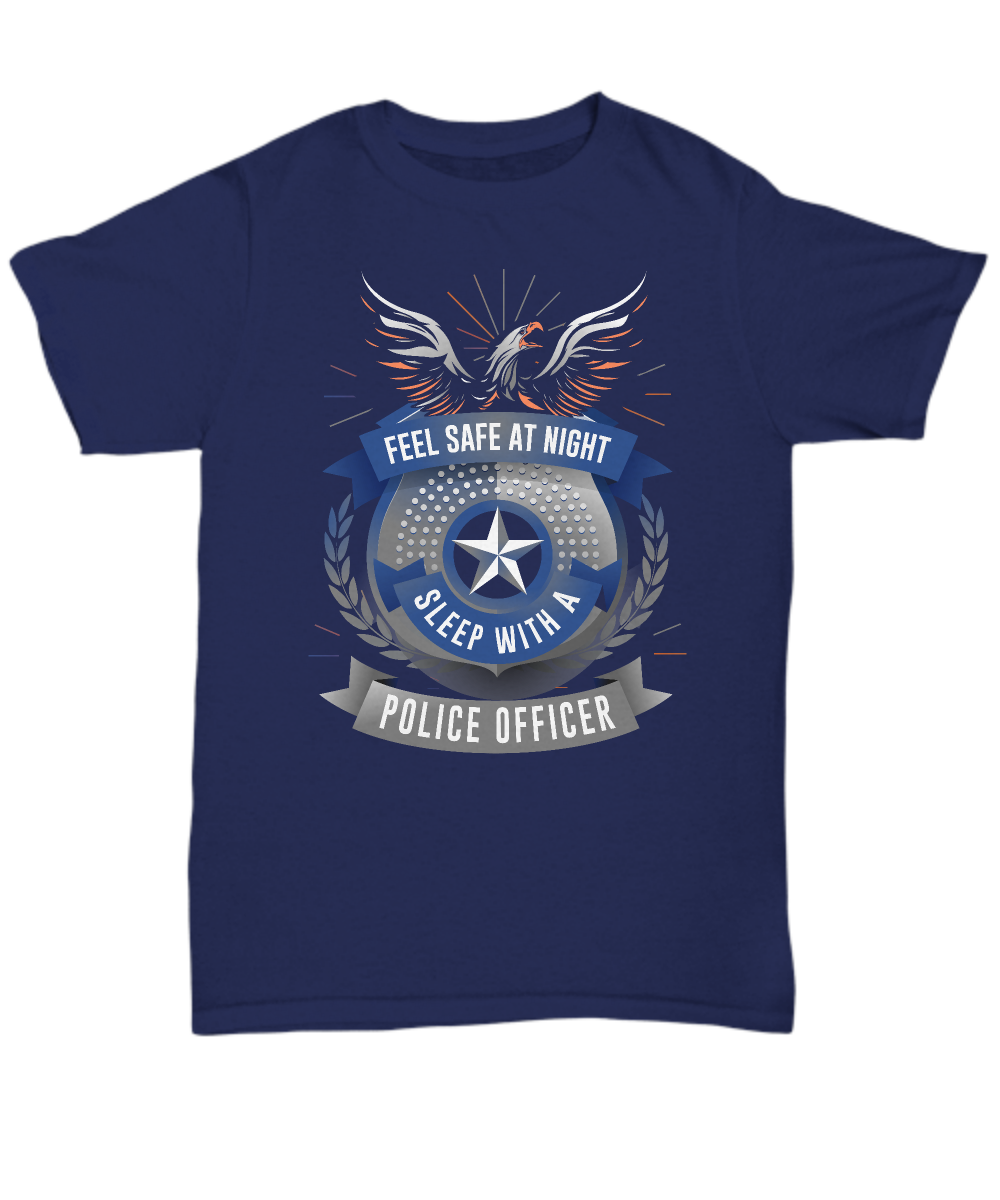 Feel save at night, Sleep with a Police officer.-grizzshop