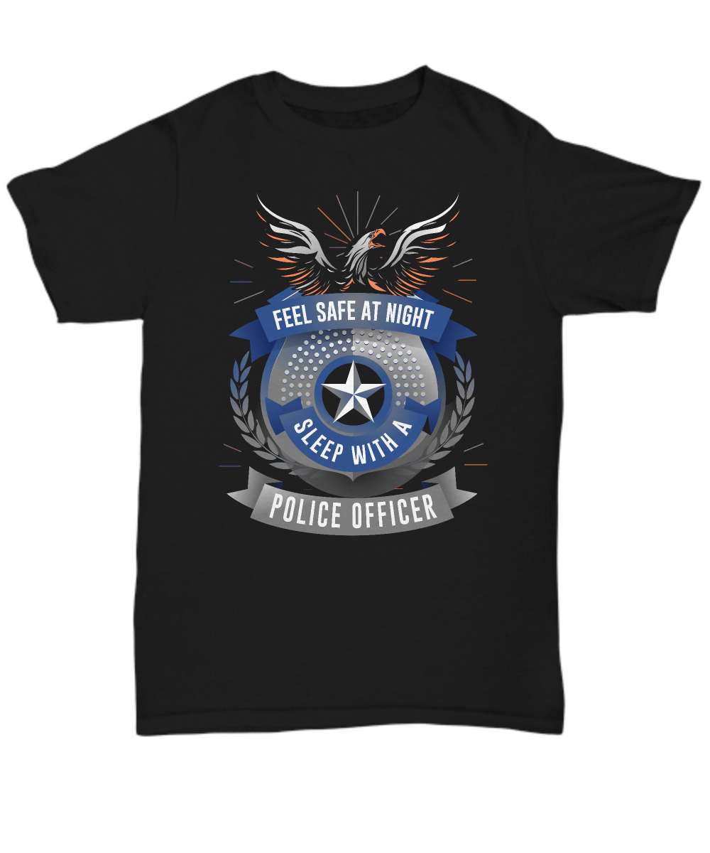 Feel save at night, Sleep with a Police officer.-grizzshop