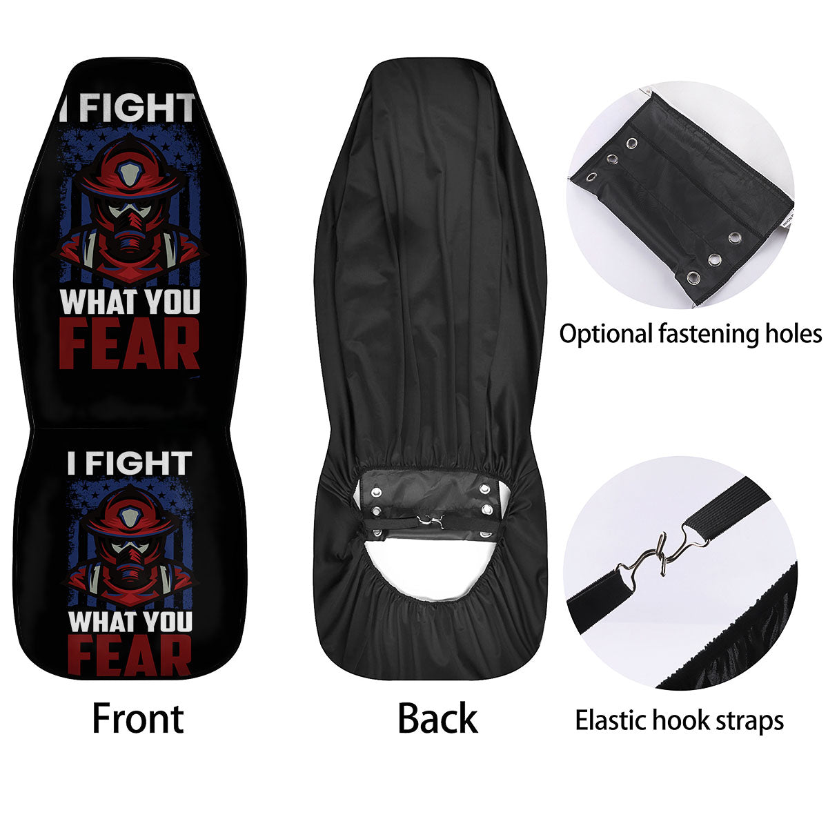I Fight What You Fear Firefighter Print Car Seat Covers-grizzshop