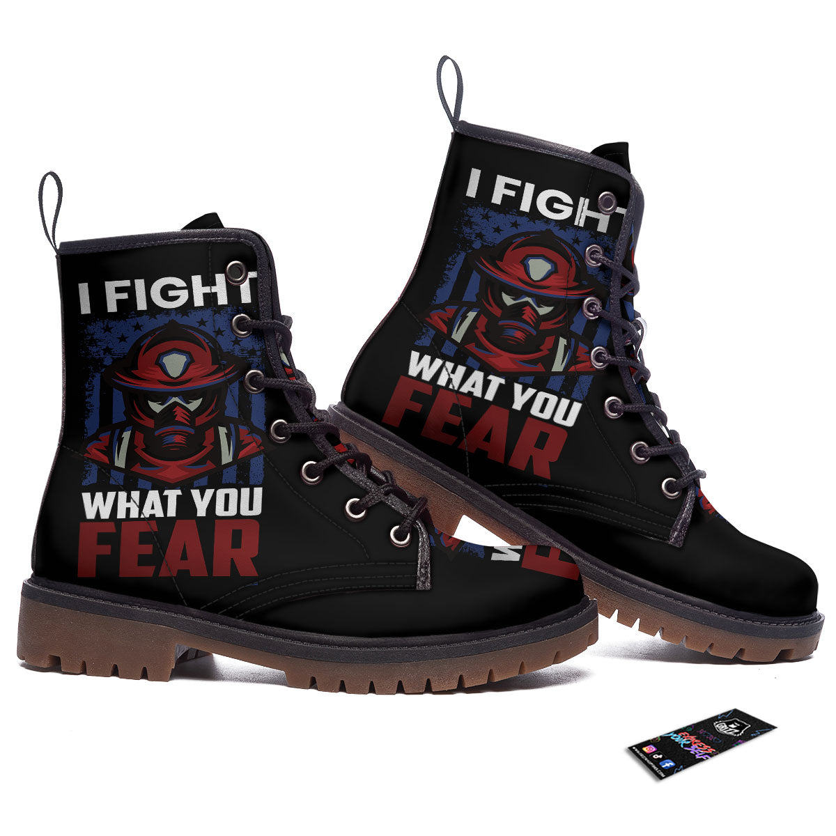 I Fight What You Fear Firefighter Print Work Boots-grizzshop