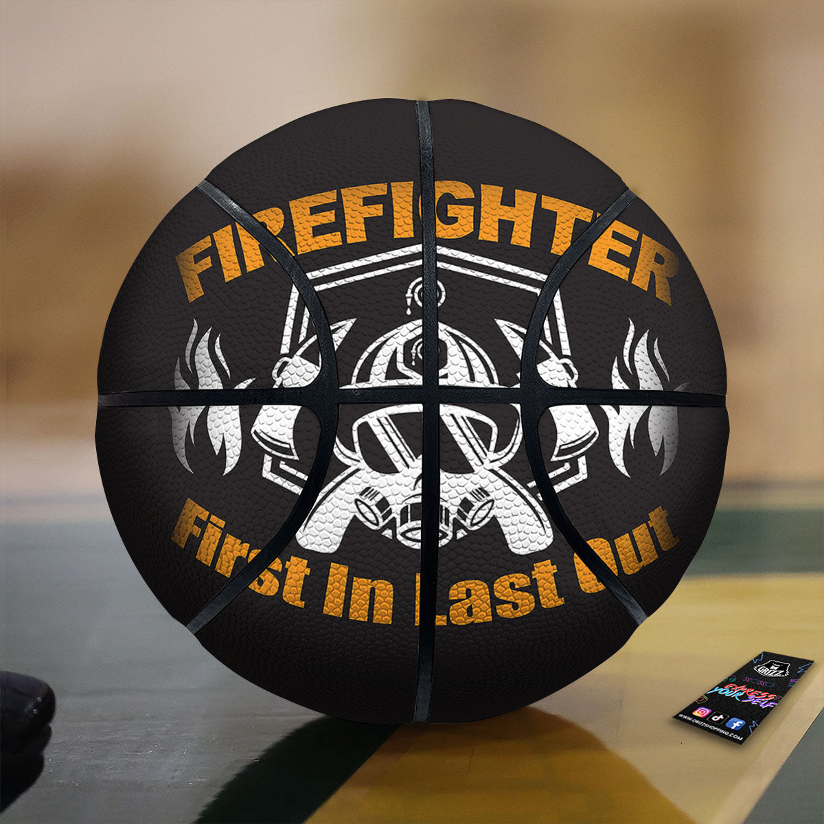 First In Last Out Firefighter Print Basketball-grizzshop
