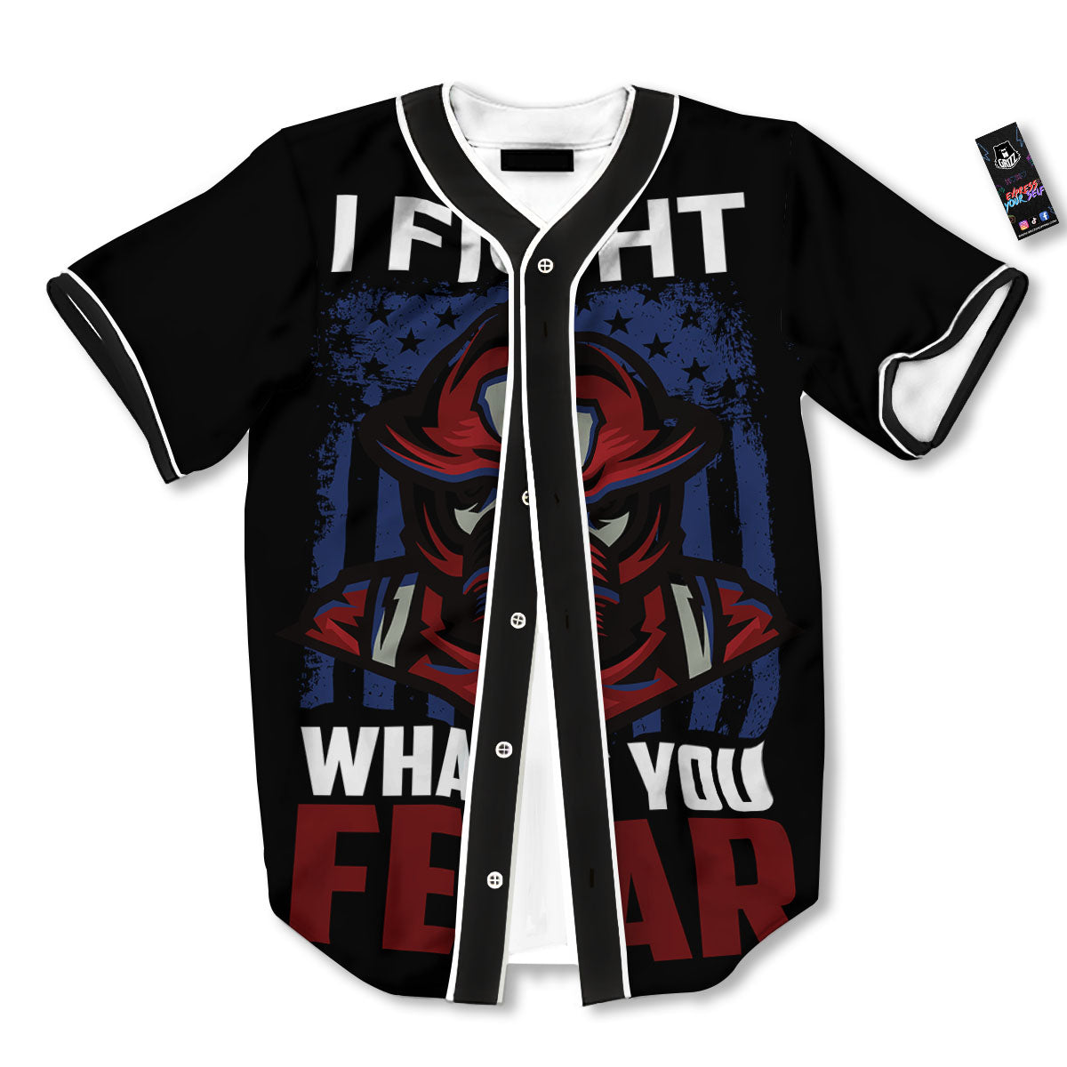I Fight What You Fear Firefighter Print Baseball Jersey-grizzshop