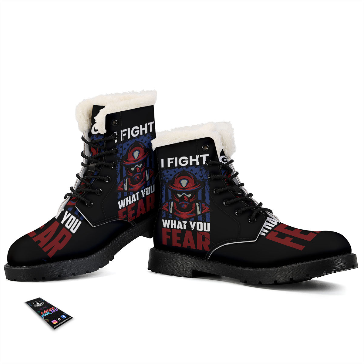 I Fight What You Fear Firefighter Print Winter Boots-grizzshop
