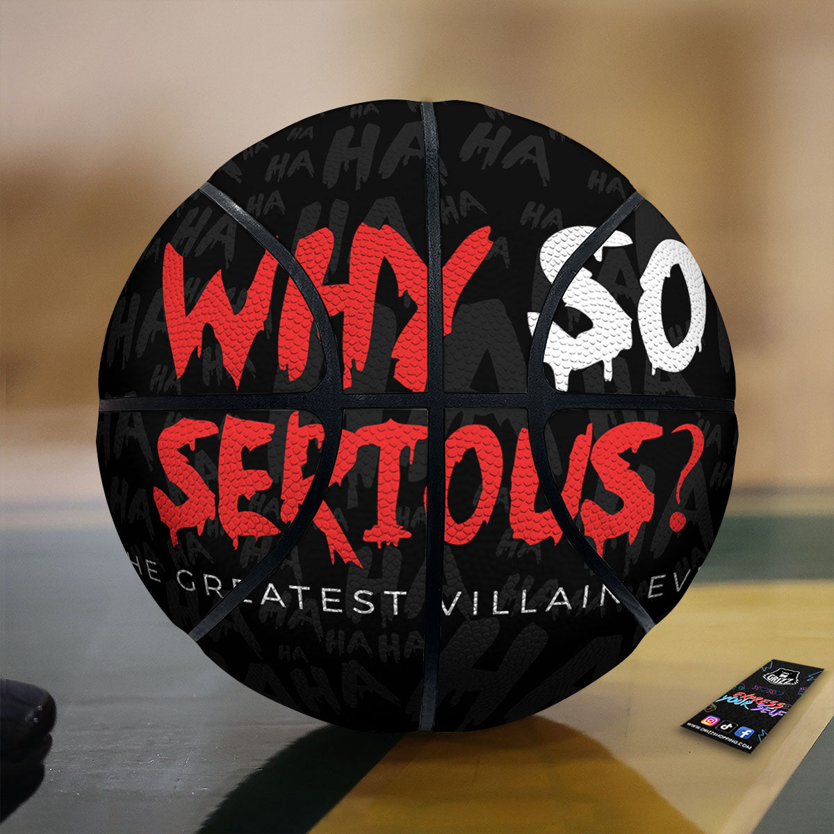 Why So Serious Laughing Joker Print Basketball