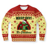 Cactus Keep Off It's Christmas Ugly Christmas Sweater-grizzshop