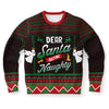 Dear Santa Define Naughty Ugly Christmas Sweater-grizzshop