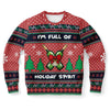I Am Full Of Holiday Spirit Ugly Christmas Sweater-grizzshop
