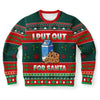 I Put Out For Santa Ugly Christmas Sweater-grizzshop