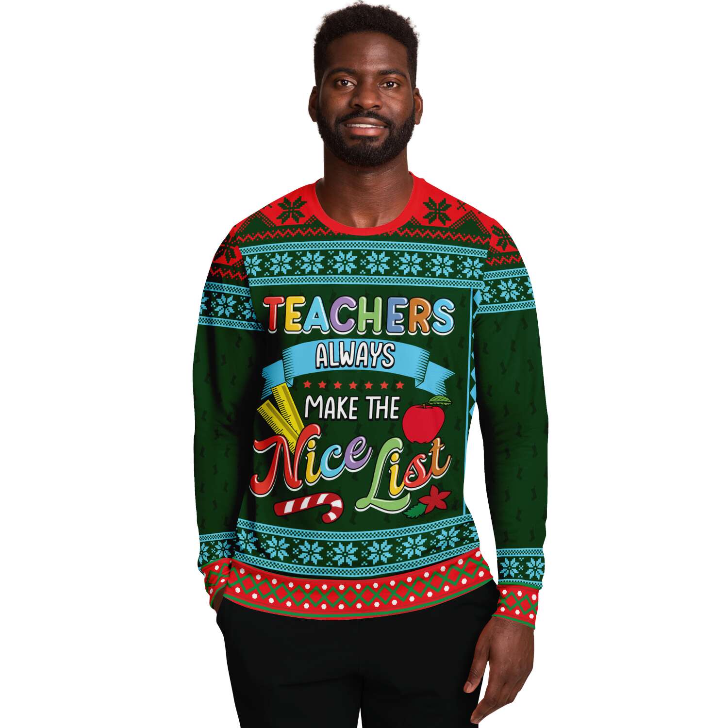 Teacher Always Make The Nice List Ugly Christmas Sweater-grizzshop