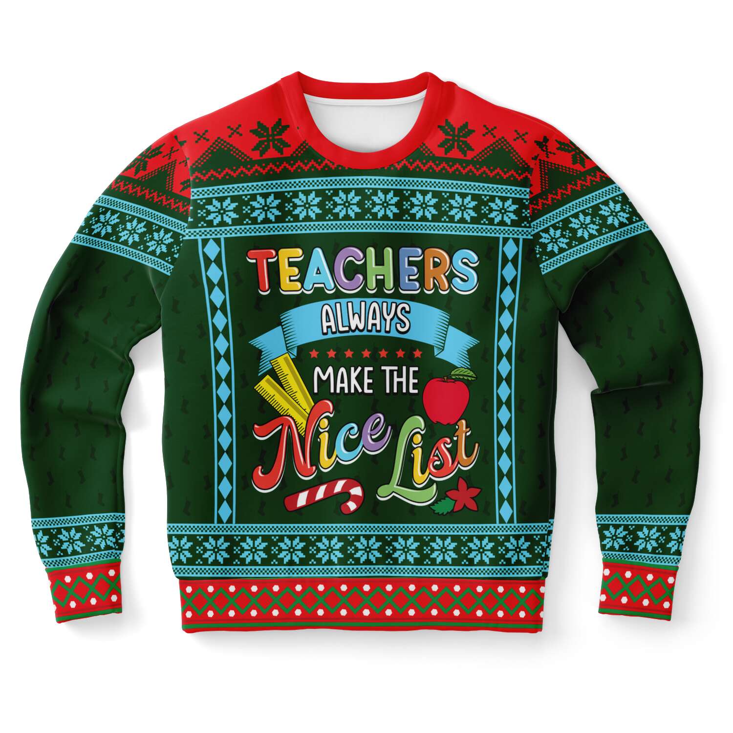 Teacher Always Make The Nice List Ugly Christmas Sweater-grizzshop